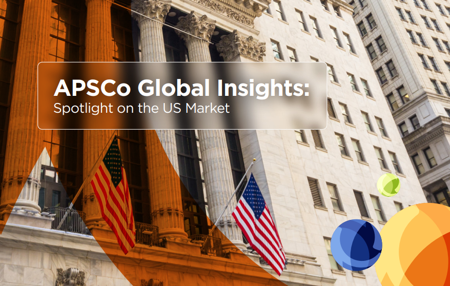 (TEST) APSCo Global Insights: Spotlight on the US Market